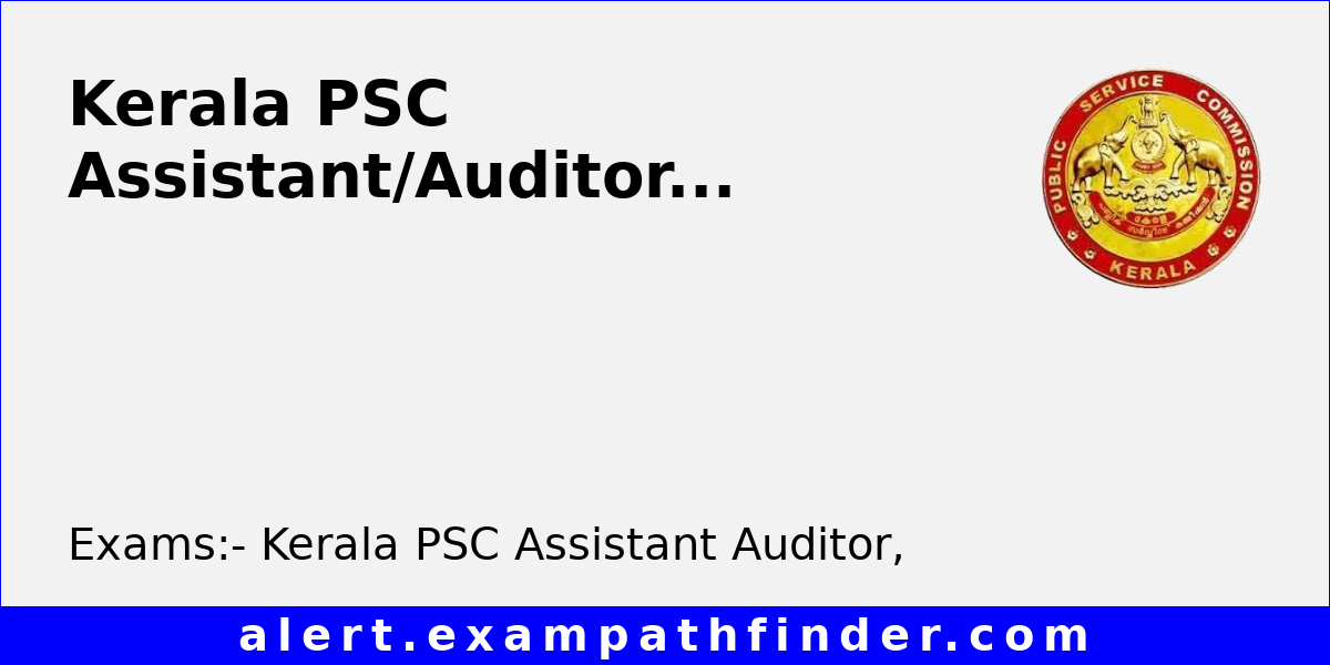 Kerala PSC Assistant/Auditor