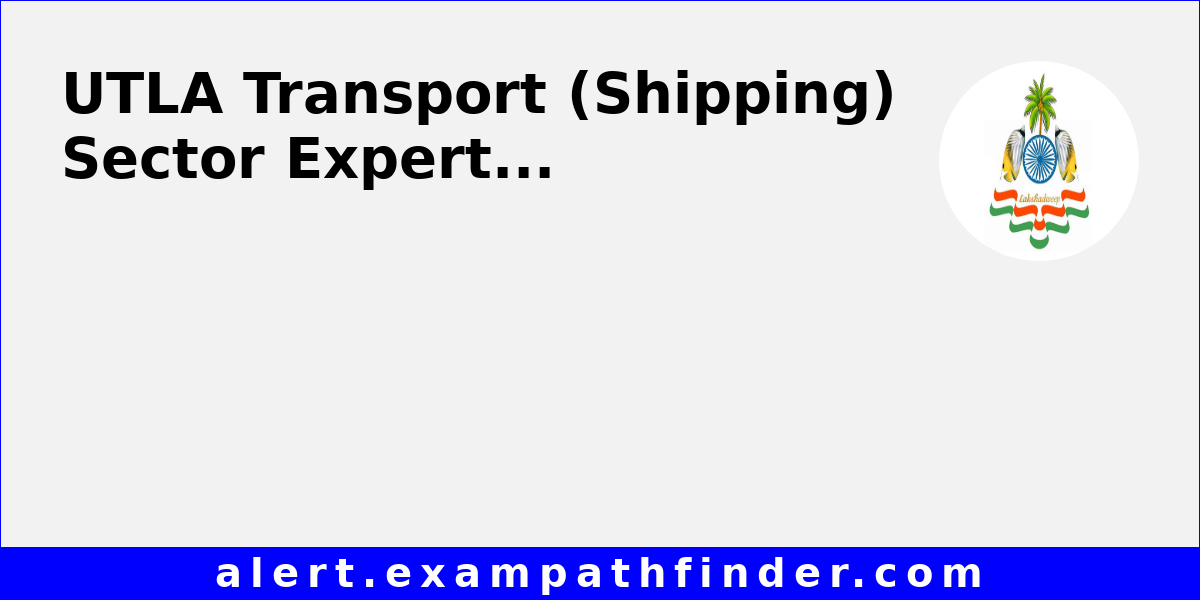 UTLA Transport (Shipping) Sector Expert