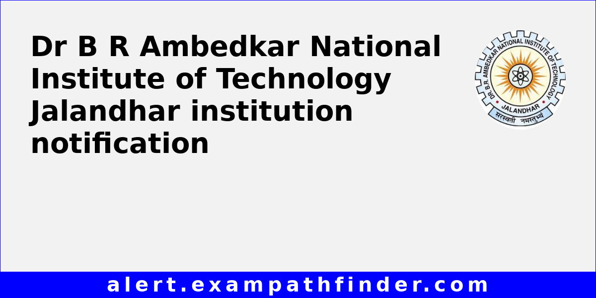 Dr B R Ambedkar National Institute of Technology Jalandhar - All ...