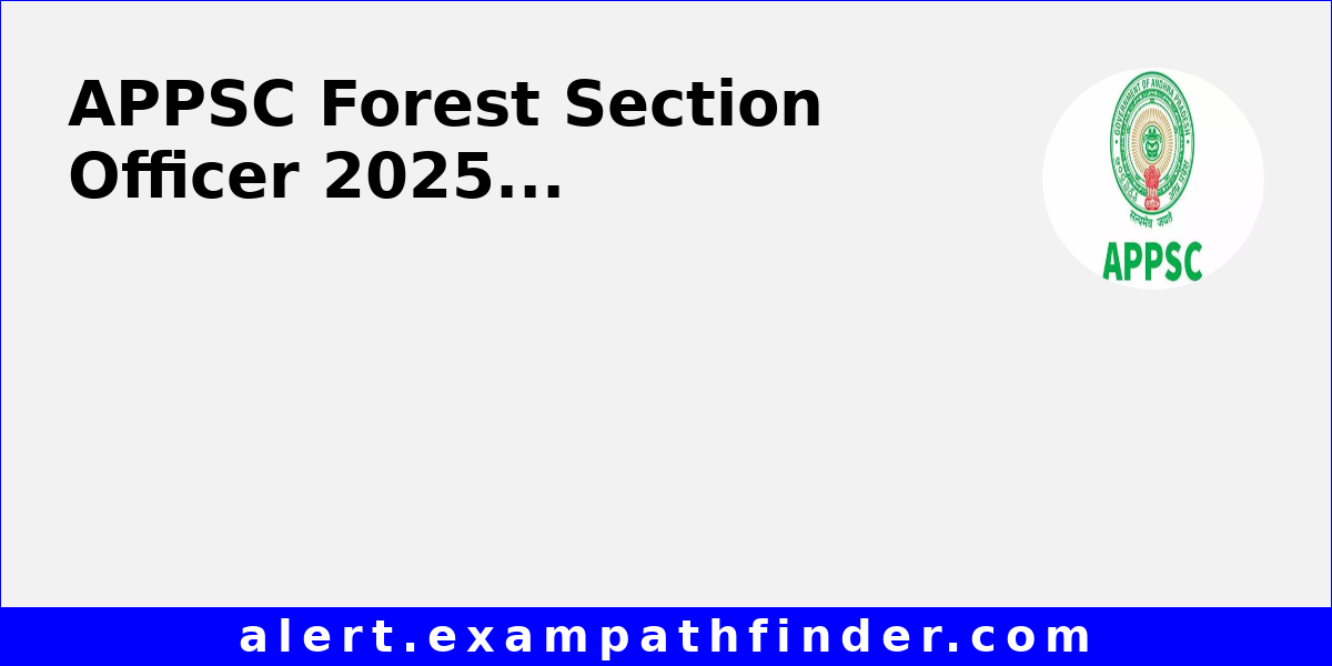 Appsc Forest Section Officer 2025