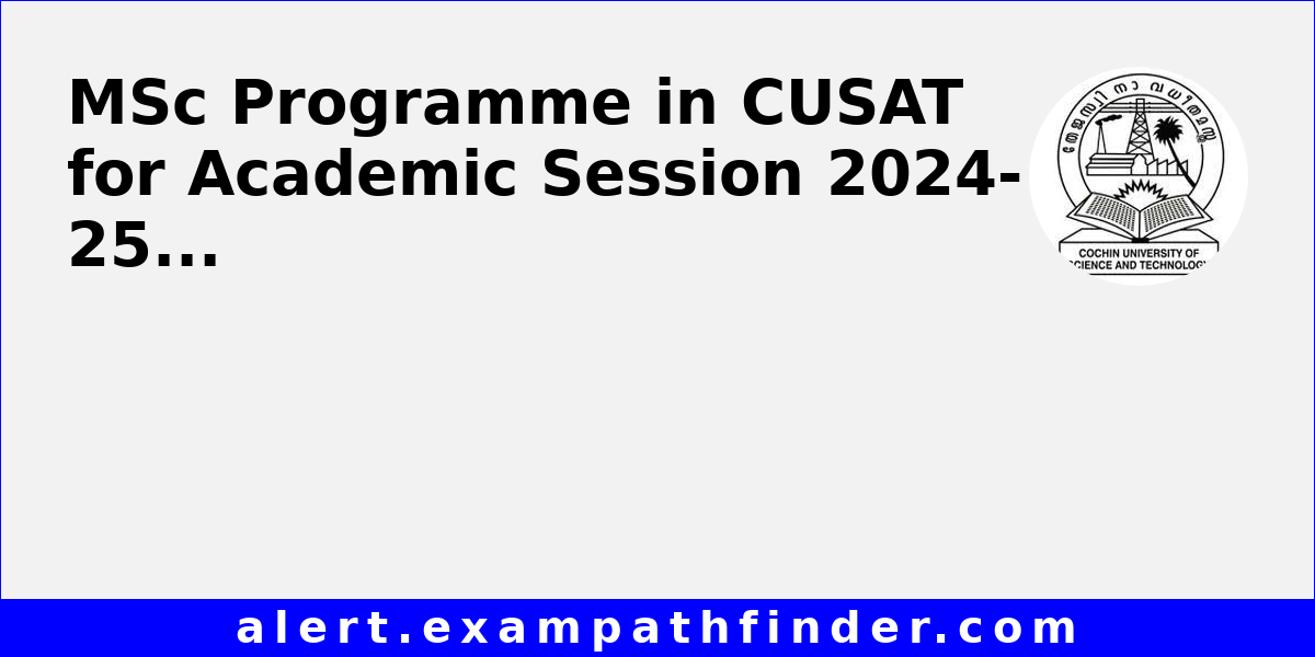Msc programme in cusat for academic session 2024 25