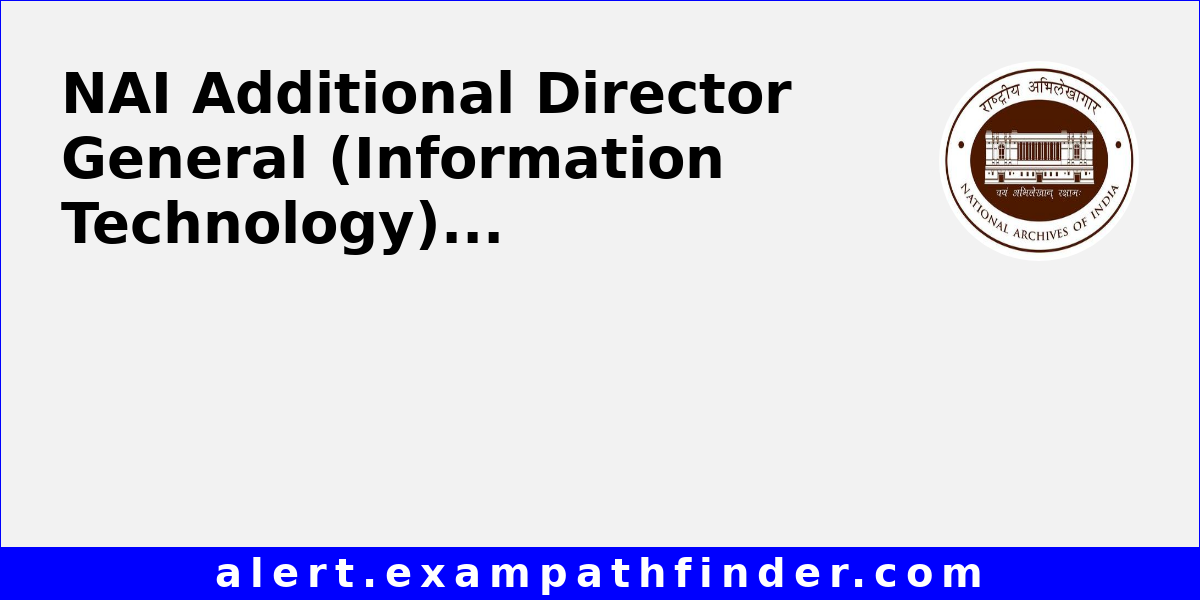 nai-additional-director-general-information-technology