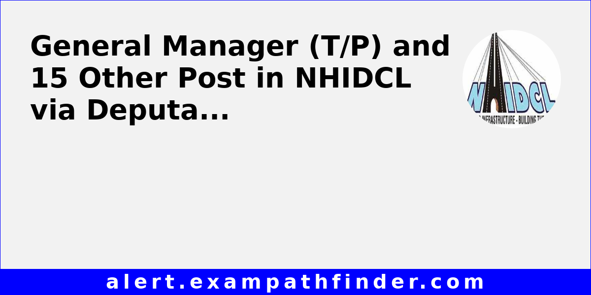 general-manager-t-p-and-15-other-post-in-nhidcl-via-deputation