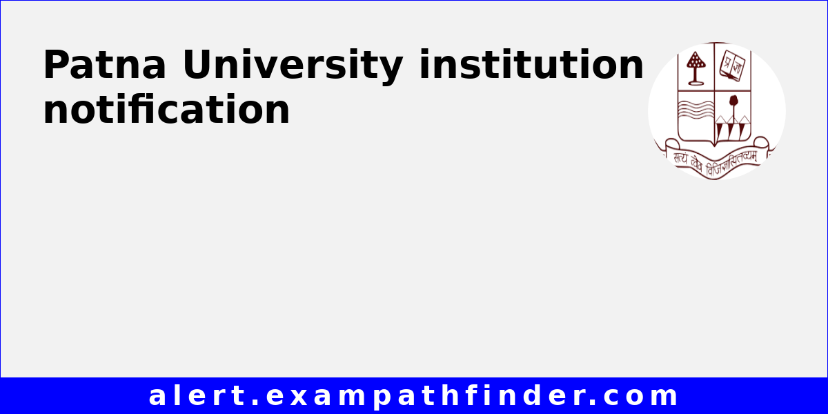 Patna University - All upcoming admission notifications