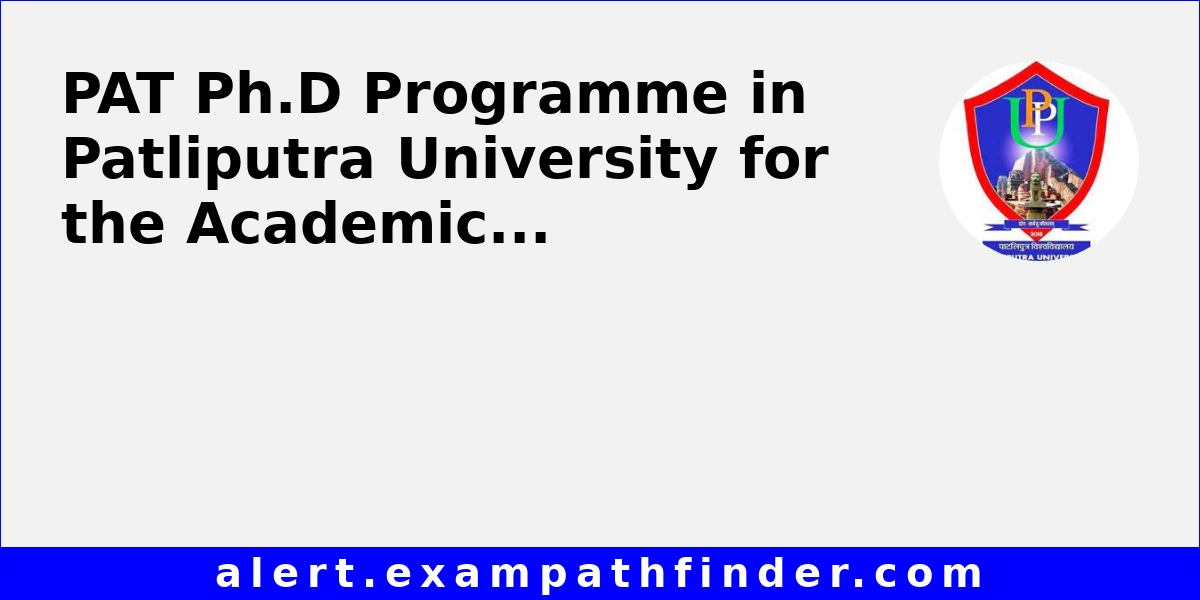 phd admission in patliputra university 2022