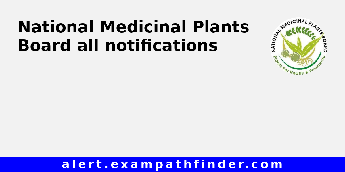 National Medicinal Plants Board All job notifications