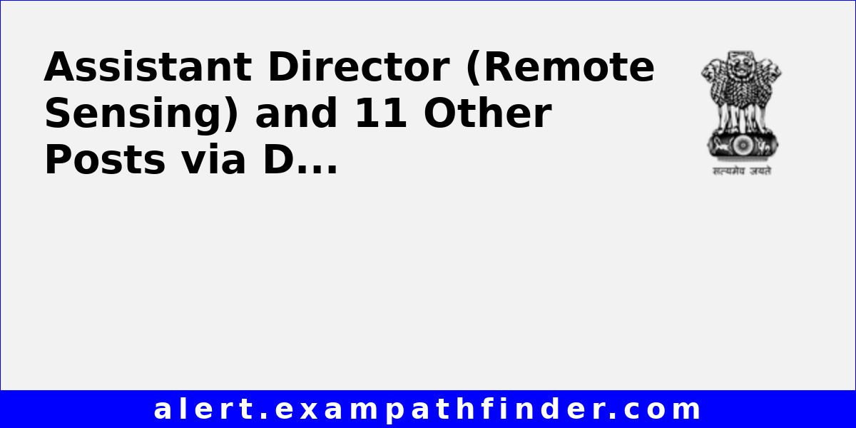 assistant-director-remote-sensing-and-11-other-posts-via-direct