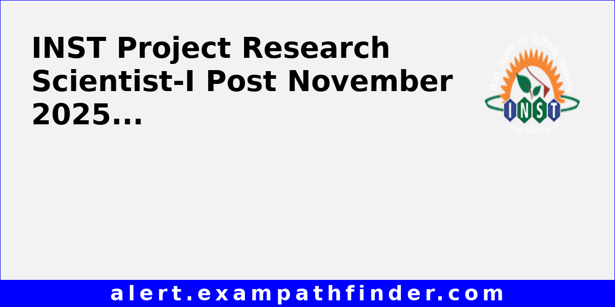 INST Project Research Scientist-I Post November 2025