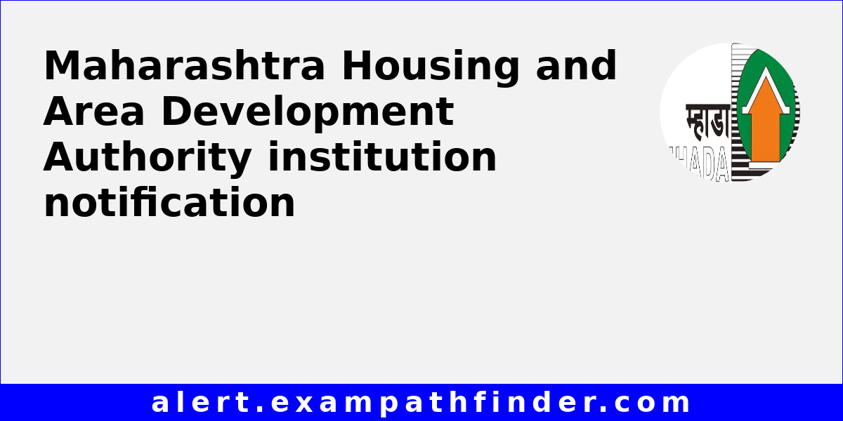Maharashtra Housing and Area Development Authority All admission notifications