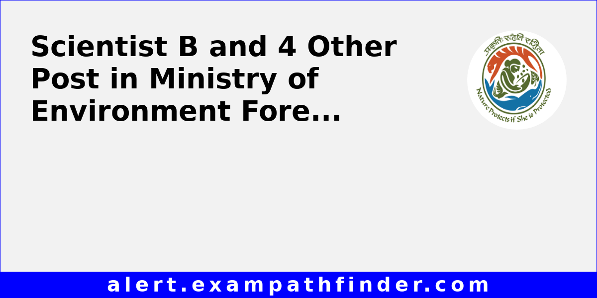 scientist-b-and-4-other-post-in-ministry-of-environment-forest-and