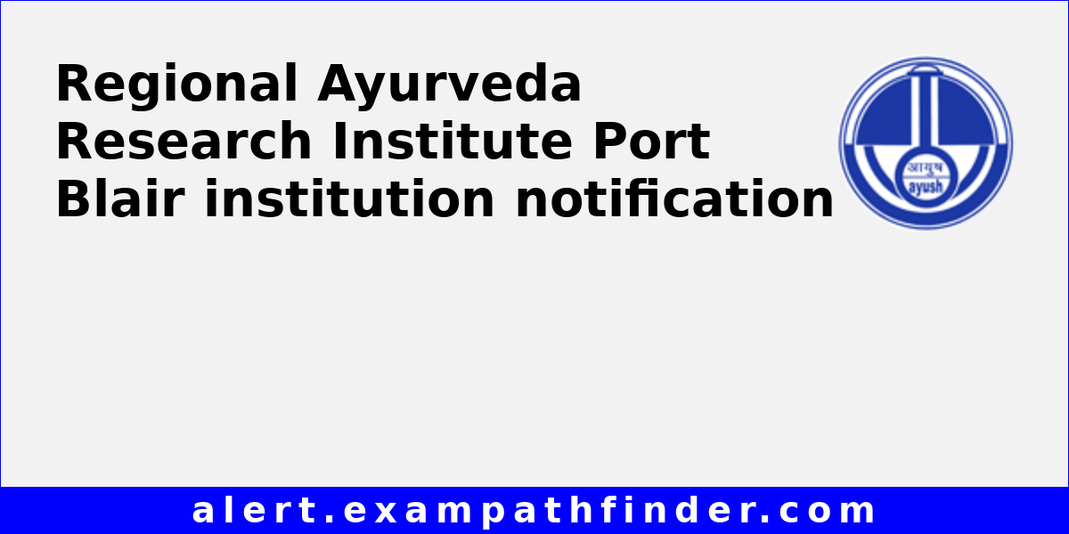 Regional Ayurveda Research Institute Port Blair All