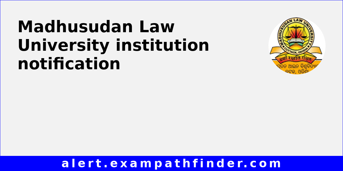 madhusudan law university phd admission 2022