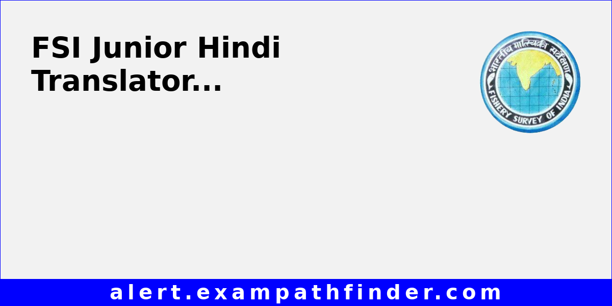 FSI Junior Hindi Translator
