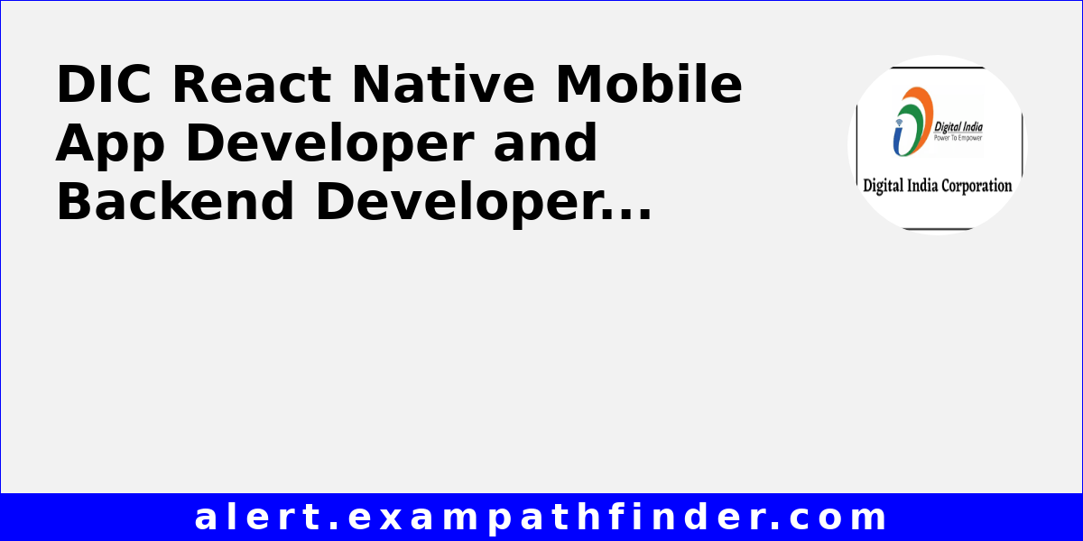DIC React Native Mobile App Developer and Backend Developer