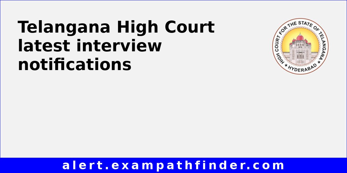 Telangana High Court - All upcoming admission latest interview ...