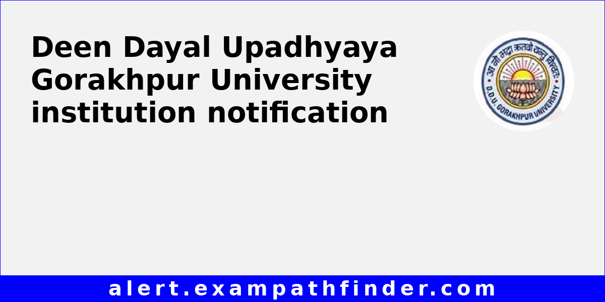 Deen Dayal Upadhyaya Gorakhpur University All Upcoming Admission Notifications 5769