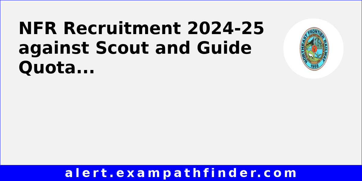 NFR Recruitment 202425 against Scout and Guide Quota