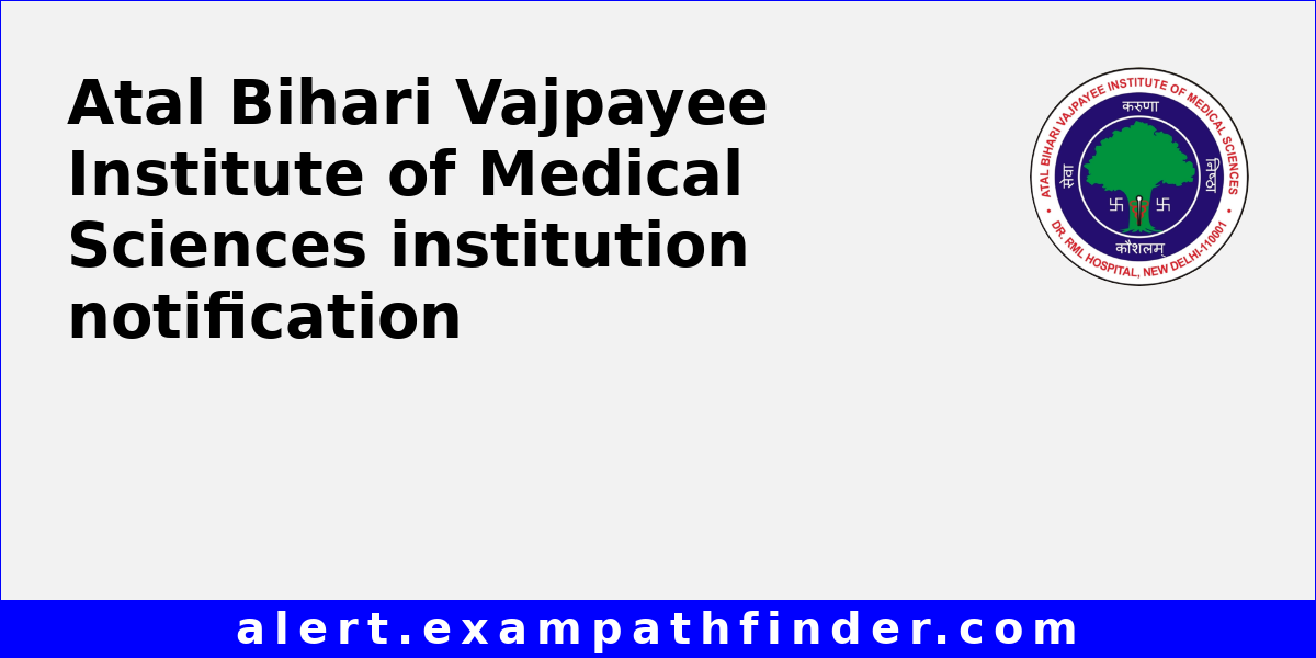 Atal Bihari Vajpayee Institute of Medical Sciences All