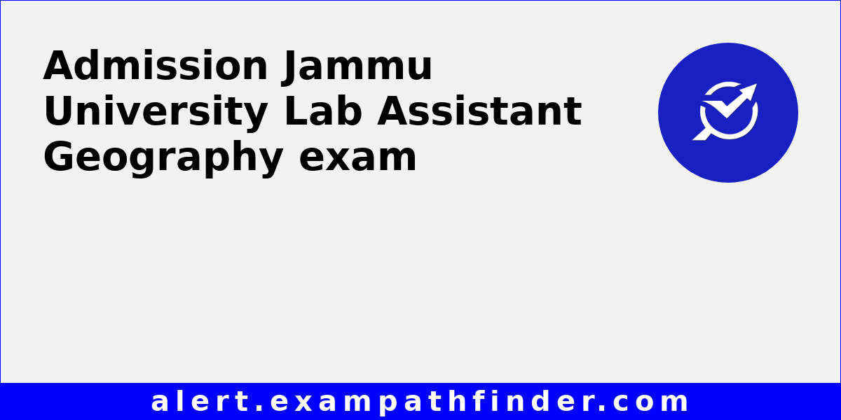 Jammu University Lab Assistant Geography All latest notifications