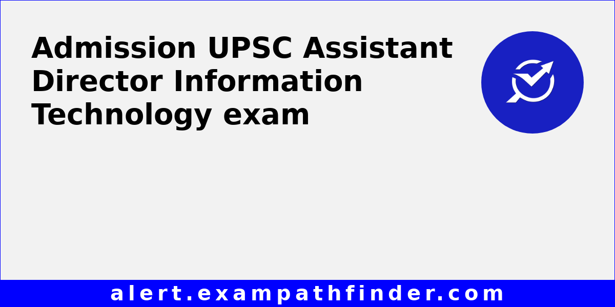 upsc-assistant-director-information-technology-all-latest