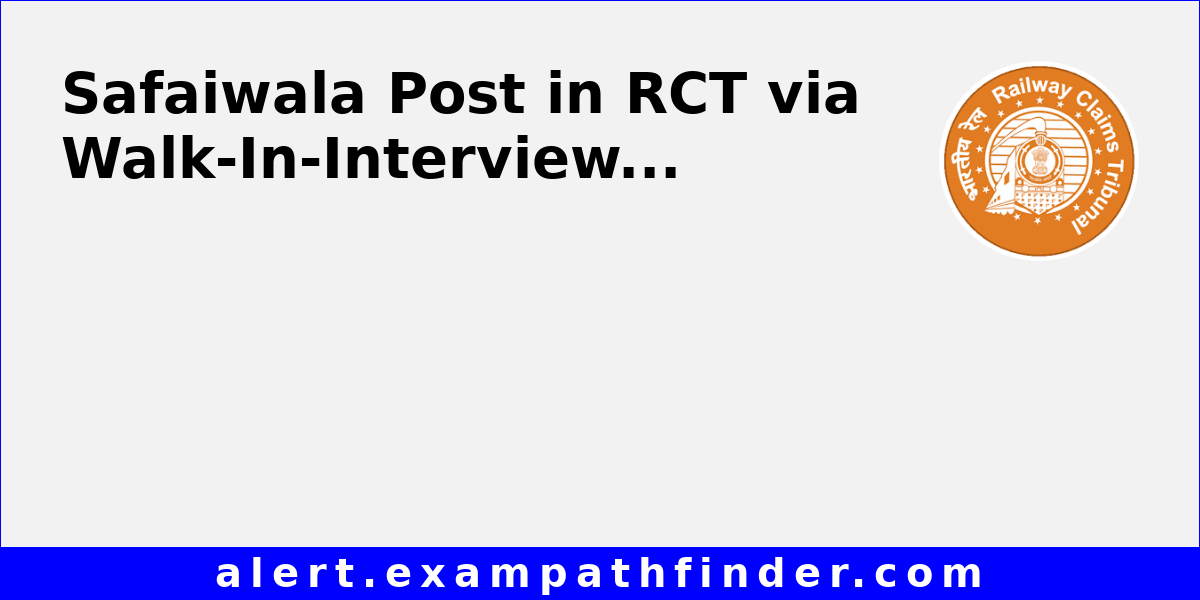 Post En Rct Safaiwala Post in RCT via Walk-In-Interview