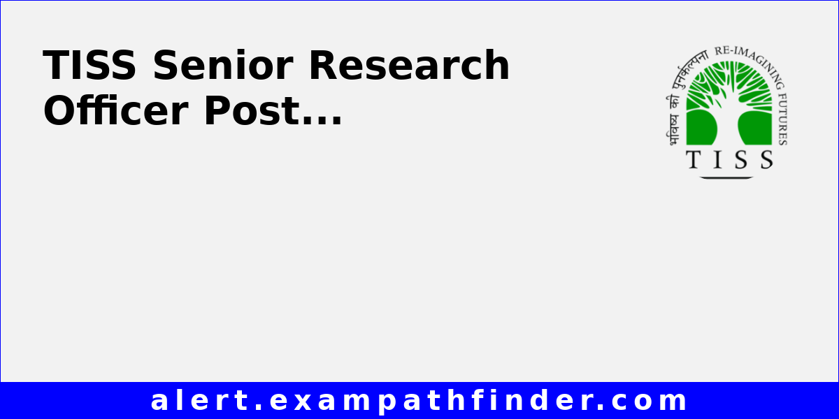 TISS Senior Research Officer Post